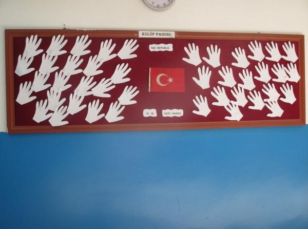 Ingilizce Zumremizden 29 Ekim Panosu The Republic Is In Safe Hands Kusadasi Mesleki Ve Teknik Anadolu Lisesi